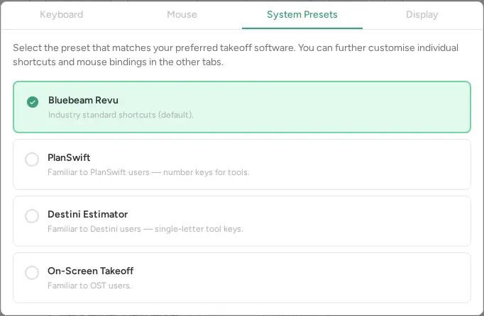 System Presets tab listing Bluebeam Revu (selected, the default), PlanSwift, Destini Estimator and On-Screen Takeoff